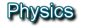 Physics